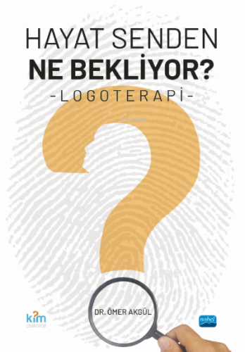 Hayat Senden Ne Bekliyor? Logoterapi - Kitapiks.com