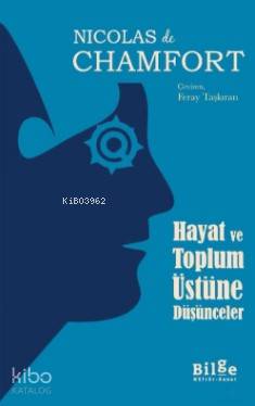 Hayat ve Toplum Üstüne Düşünceler - Kitapiks.com