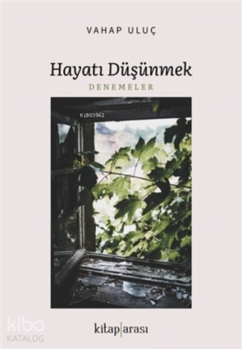 Hayatı Düşünmek - Kitapiks.com