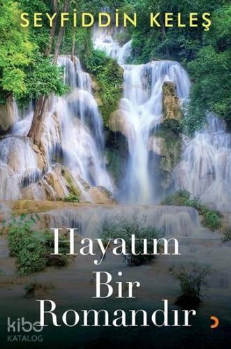 Hayatım Bir Romandır - Kitapiks.com
