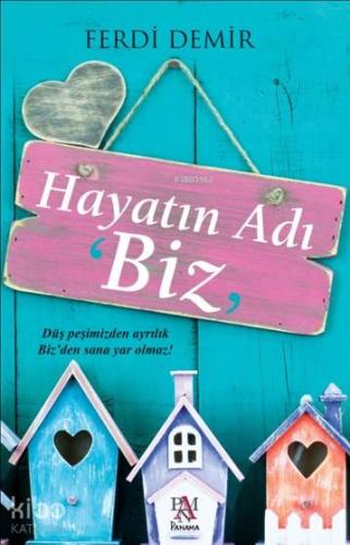 Hayatın Adı Biz - Kitapiks.com