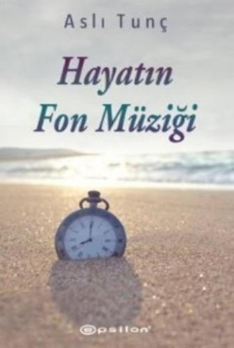 Hayatın Fon Müziği - Kitapiks.com