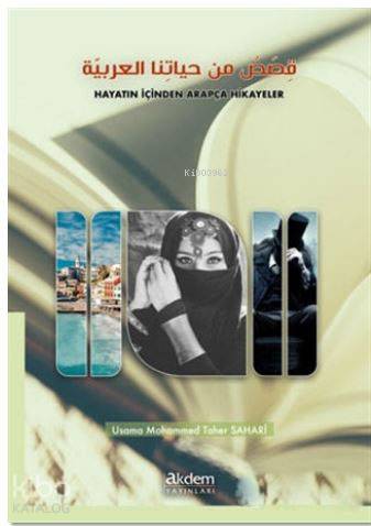 Hayatın İçinden Arapça Hikayeler - Kitapiks.com