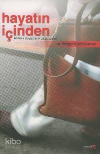 Hayatın İçinden - Kitapiks.com