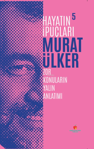 Hayatın İpuçları 5 - Kitapiks.com