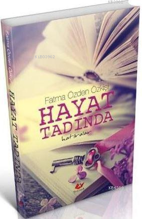 Hayatın Ta Kendisi - Kitapiks.com