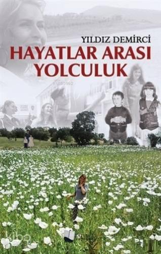 Hayatlar Arası Yolculuk - Kitapiks.com