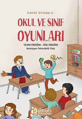Haydi Oyuna - 3 - Okul ve Sınıf Oyunları - Kitapiks.com