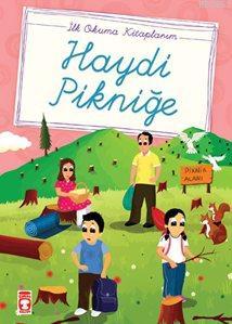 Haydi Pikniğe; (El Yazılı)