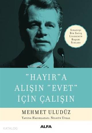 Hayır'a Alışın Evet İçin Çalışın - Kitapiks.com