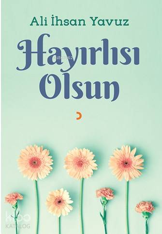 Hayırlısı Olsun - Kitapiks.com