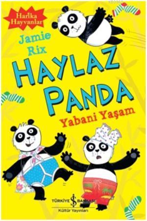 Haylaz Panda - Yabani Yaşam - Kitapiks.com