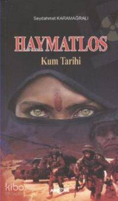 Haymatlos; Kum Tarihi - Kitapiks.com