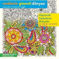 Hayranlık Uyandıran Bahçeler; Seni Senden Alan Çiçek Resimlerini Boya 