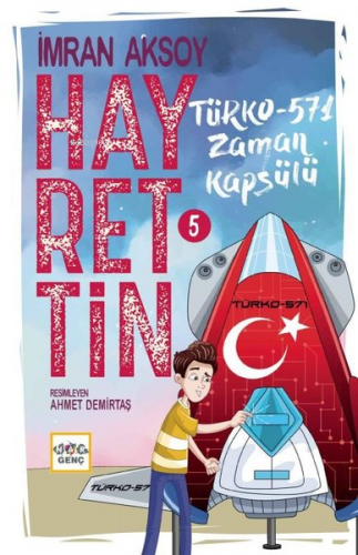 Hayrettin-5 ;Türko-571 Zaman Kapsülü - Kitapiks.com