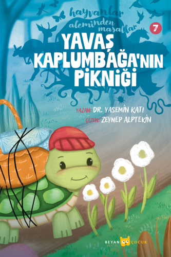 Hayvanlar Aleminden Masallar - 7; Yavaş Kaplumbağa'nın Pikniği - Kitap