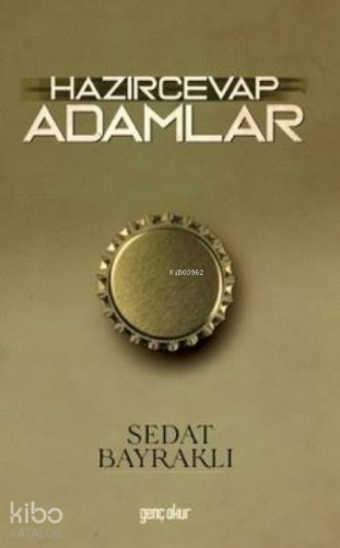 Hazırcevap Adamlar - Kitapiks.com