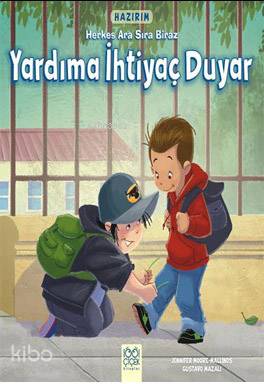 Hazırım - Herkes Ara Sıra Biraz Yardıma İhtiyaç Duyar - Kitapiks.com