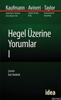 Hegel Üzerine Yorumlar - 1 - Kitapiks.com