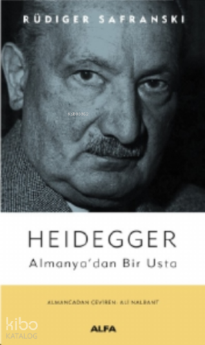 Heidegger;Almanya'dan Bir Usta - Kitapiks.com