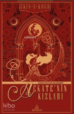 Hekate'nin Kızları; (Ciltli Kapak) - Kitapiks.com