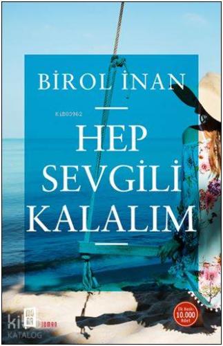 Hep Sevgili Kalalım - Kitapiks.com
