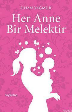Her Anne Bir Melektir - Kitapiks.com