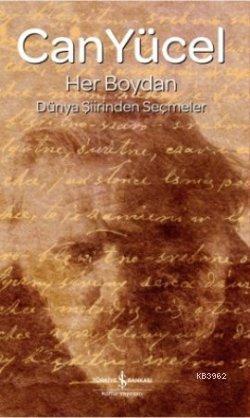 Her Boydan (Ciltli); Dünya Şiirlerinden Seçmeler - Kitapiks.com