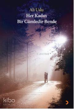 Her Kadın Bir Cümledir Bende - Kitapiks.com