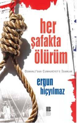 Her Şafakta Ölürüm - Kitapiks.com