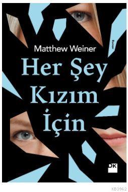 Her Şey Kızım İçin - Kitapiks.com