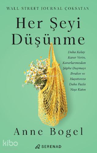 Her Şeyi Düşünme - Kitapiks.com