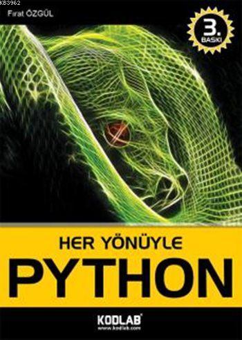 Her Yönüyle Python (Özel Basım); Python ile Sınırları Zorlayın! - Kita