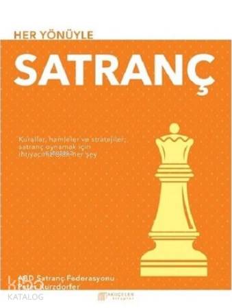 Her Yönüyle Satranç - Kitapiks.com