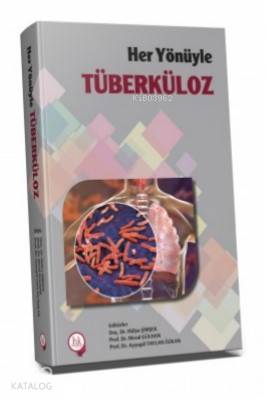 Her Yönüyle Tüberküloz - Kitapiks.com
