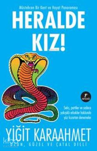 Heralde Kız!; Müstehcen Bir Kent ve Hayat Panoraması - Kitapiks.com