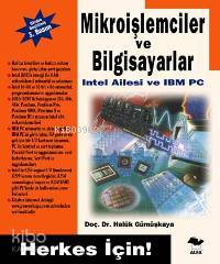 Herkes İçin Mikroişlemciler ve Bilgisayarlar; Intel Ailesi ve IBM PC -