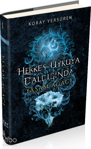 Herkes Uykuya Daldığında 1;Yaşam Ağacı - Kitapiks.com