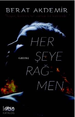 Herşeye Rağmen - Kitapiks.com