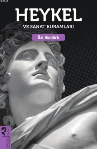 Heykel ve Sanat Kuramları - Kitapiks.com