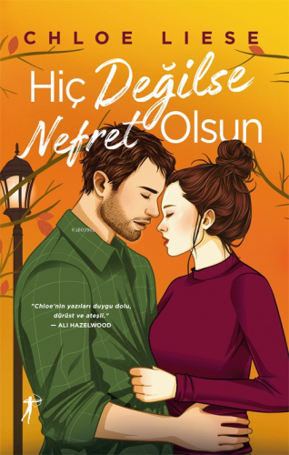 Hiç Değilse Nefret Olsun - Kitapiks.com