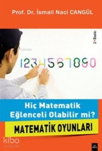 Hiç Matematik Eğlenceli Olabilir Mi ? - Kitapiks.com