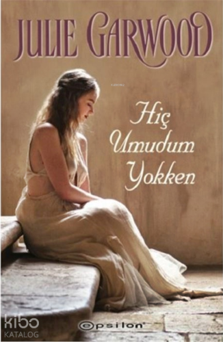 Hiç Umudum Yokken - Kitapiks.com