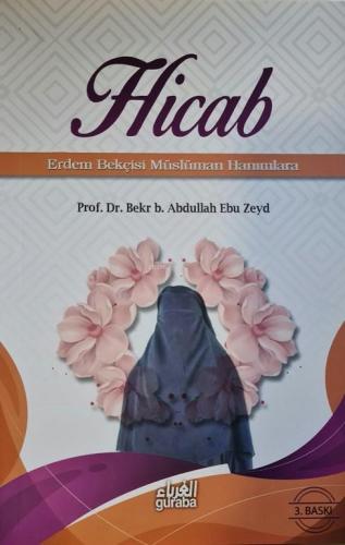 Hicab;Erdem Bekçisi Müslüman Hanımlara - Kitapiks.com
