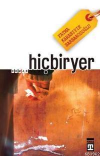 Hiçbiryer - Kitapiks.com
