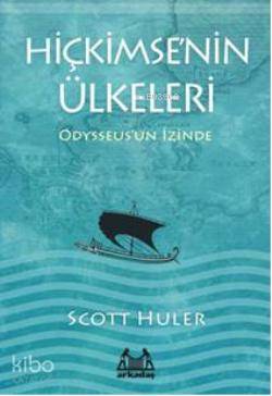 Hiçkimsenin Ülkeleri; Odysseusun İzinde - Kitapiks.com