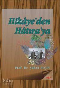 Hikaye'den Hatıra´ya - Kitapiks.com
