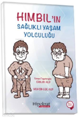 Hımbıl'ın Sağlıklı Yaşam Yolculuğu - Kitapiks.com