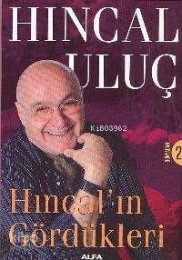Hıncalın Gördükleri; Dünyadan 2 - Kitapiks.com