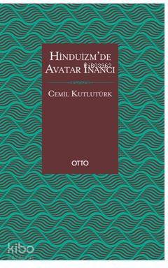 Hinduizm'de Avatar İnancı - Kitapiks.com